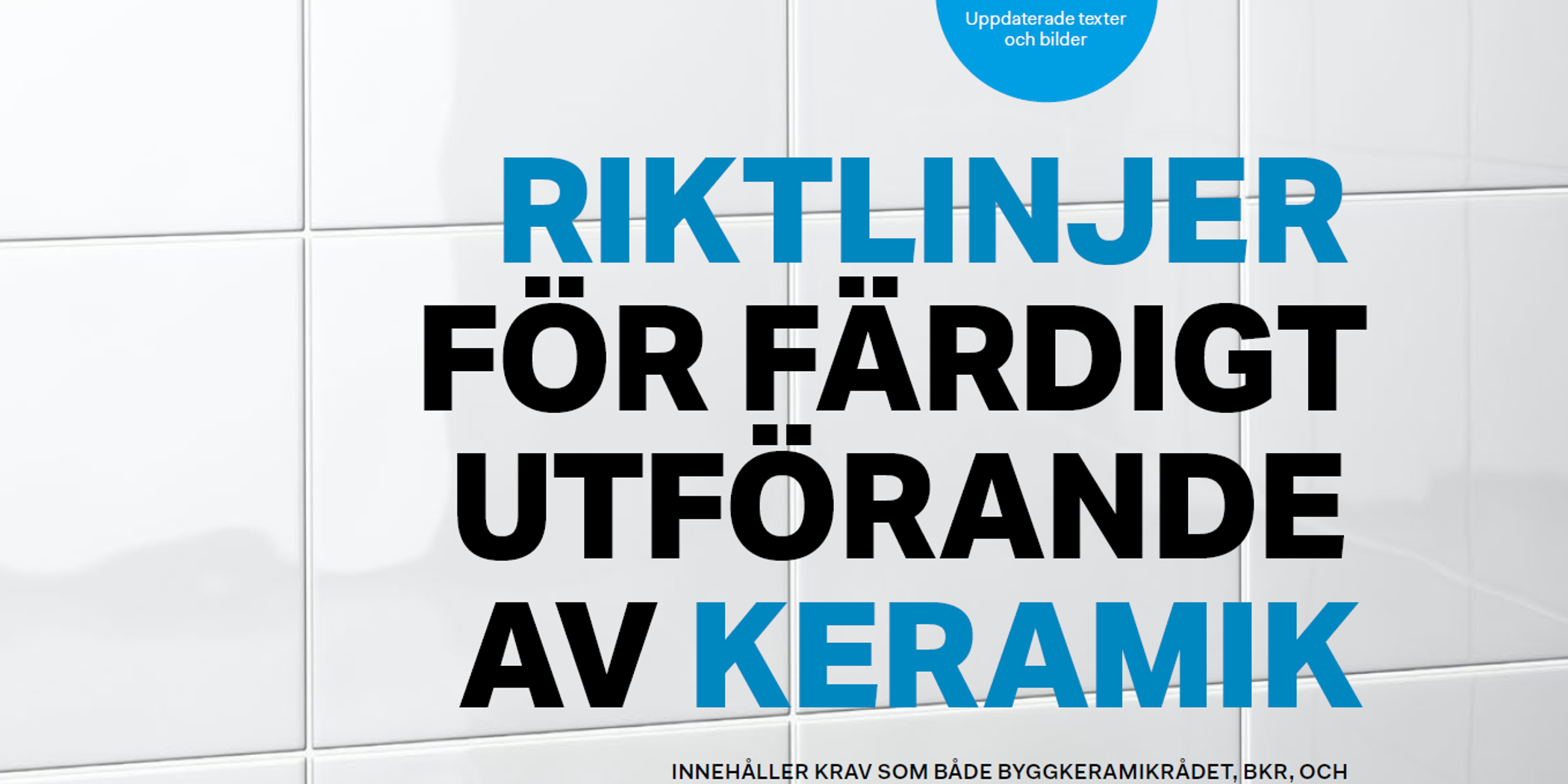 Riktlinjer färdigt utförande av keramik